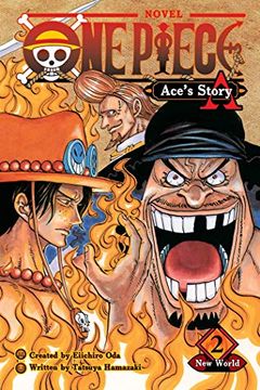 portada One Piece: Ace'S Story, Vol. 2: New World (2) (One Piece Novels) (en Inglés)