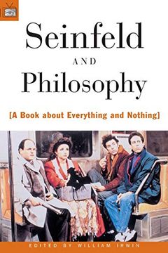 portada Seinfeld and Philosophy: A Book About Everything and Nothing: 1 (Popular Culture and Philosophy) (en Inglés)