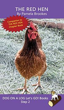 portada The red Hen: (Step 2) Sound out Books (Systematic Decodable) Help Developing Readers, Including Those With Dyslexia, Learn to Read With Phonics (Dog on a log Let's go! Books) (en Inglés)