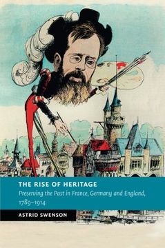 portada The Rise of Heritage (New Studies in European History) (en Inglés)