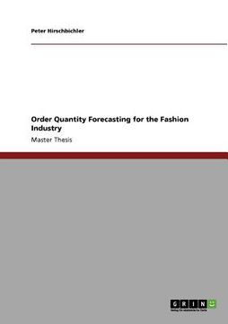 portada order quantity forecasting for the fashion industry (en Inglés)