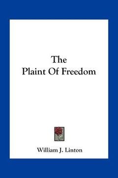 portada the plaint of freedom (en Inglés)