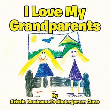 portada I Love My Grandparents (en Inglés)