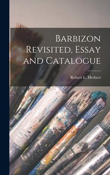 portada Barbizon Revisited, Essay and Catalogue (en Inglés)