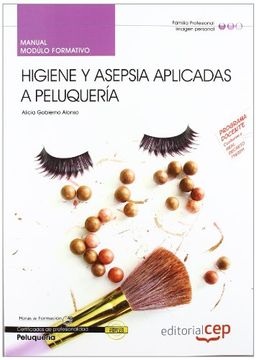 portada Manual Higiene y asepsia aplicadas a peluquería. Certificados de Profesionalidad (Cp - Certificado Profesionalidad)