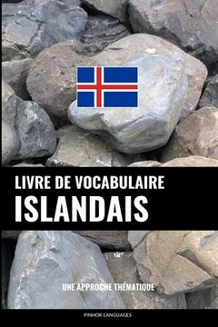 portada Livre de vocabulaire islandais: Une approche thématique (in French)