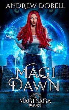 portada Magi Dawn: An Epic Urban Fantasy Adventure (en Inglés)