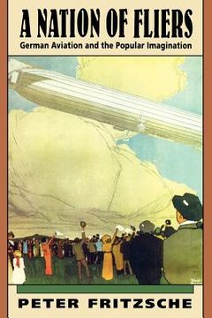 portada a nation of fliers: german aviation and the popular imagination
