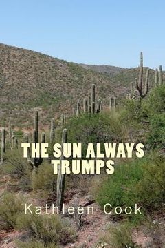 portada The Sun Always Trumps (en Inglés)