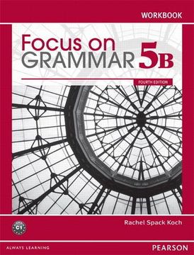 portada Focus On Grammar 5B Wb Split 4Ed
