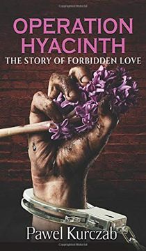 portada Operation Hyacinth: The Story of Forbidden Love (en Inglés)