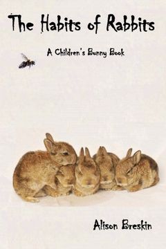 portada The Habits of Rabbits: A Children's Bunny Book