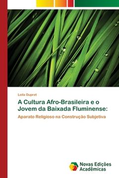 portada A Cultura Afro-Brasileira e o Jovem da Baixada Fluminense (en Portugués)