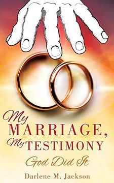 portada My Marriage, my Testimony (en Inglés)