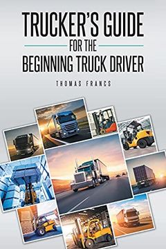 portada Trucker's Guide for the Beginning Truck Driver (en Inglés)
