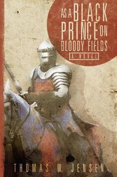 portada As a Black Prince on Bloody Fields (en Inglés)