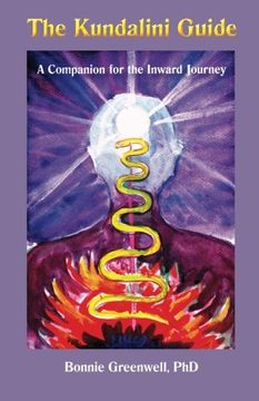 portada The Kundalini Guide: A Companion for the Inward Journey (Inward Journey Guides) (Volume 1) (en Inglés)