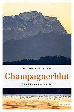 portada Champagnerblut (Oberbayern Krimi) (in German)