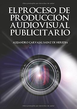 portada El Proceso de Producción Audiovisual (in Spanish)
