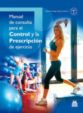 portada Manual de Consulta Para el Control y Prescripcion del Ejercicios (in Spanish)