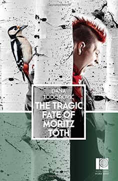 portada The Tragic Fate of Moritz Toth (Peter Owen World Series: Serbia)