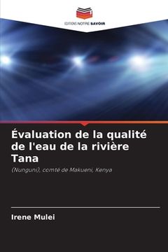portada Évaluation de la qualité de l'eau de la rivière Tana (en Francés)