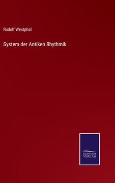 portada System der Antiken Rhythmik (in German)