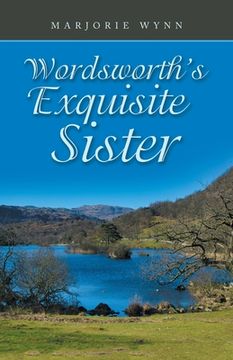 portada Wordsworth's Exquisite Sister (in English)
