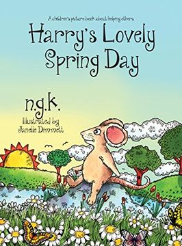 portada Harry's Lovely Spring Day: A Children's Picture Book About Kindness. (Harry the Happy Mouse) 