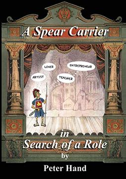 portada A Spear Carrier in Search of a Role (en Inglés)