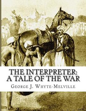 portada The Interpreter: A Tale of the War