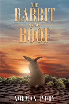 portada The Rabbit on the Roof (in English)