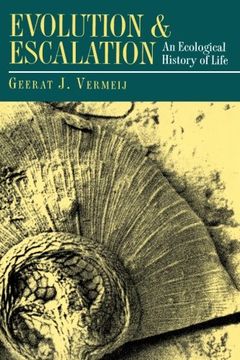 portada Evolution and Escalation: An Ecological History of Life (en Inglés)