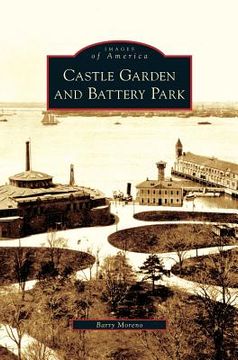 portada Castle Garden and Battery Park (en Inglés)
