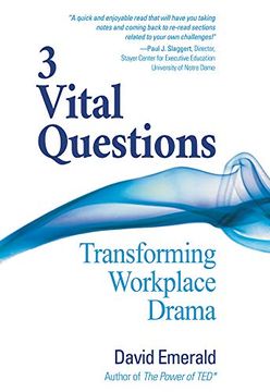 portada 3 Vital Questions: Transforming Workplace Drama (en Inglés)