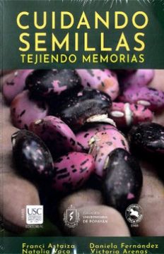 portada Cuidando Semillas Tejiendo Memorias (in Spanish)