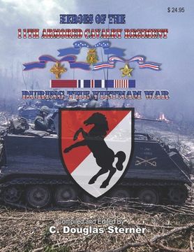 portada Heroes of the 11th Armored Cavalry Regiment During the Vietnam War (en Inglés)