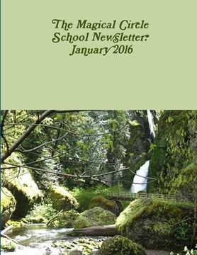 portada The Magical Circle School Newsletter: January 2016 (in English)