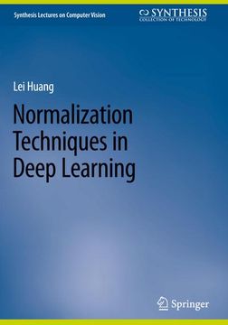 portada Normalization Techniques in Deep Learning (en Inglés)
