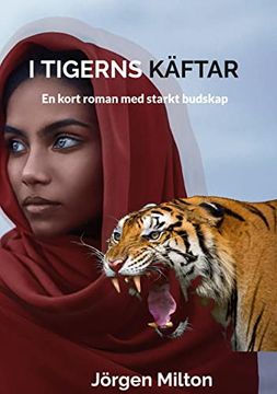 portada I Tigerns Kã¤Ftar: En Kort Roman med Starkt Budskap (en Sueco)