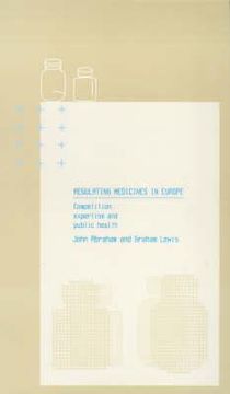 portada regulating medicines in europe: competition, expertise and public health (en Inglés)