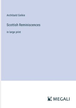 portada Scottish Reminiscences: in large print
