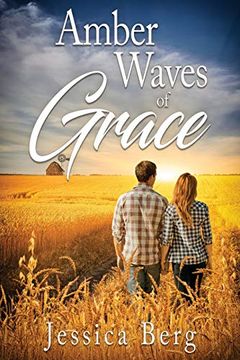 portada Amber Waves of Grace (en Inglés)