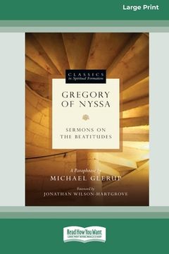 portada Gregory of Nyssa: Sermons on the Beatitudes [Standard Large Print 16 Pt Edition] (en Inglés)