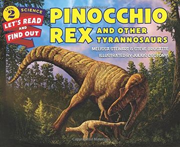 portada Pinocchio Rex and Other Tyrannosaurs (Lets-Read-and-Find-Out Science Stage 2)