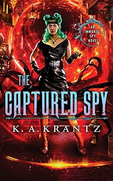 portada The Captured spy (The Immortal Spy) (Volume 3) 