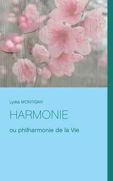 portada Harmonie: ou philharmonie de la Vie (en Francés)
