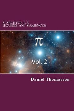 portada Search for E. S. (Equidistant Sequences): Pi Vol. 2 (en Inglés)