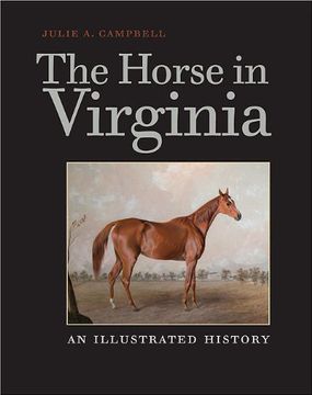 portada The Horse in Virginia: An Illustrated History (en Inglés)
