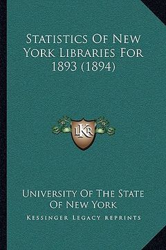 portada statistics of new york libraries for 1893 (1894) (in English)